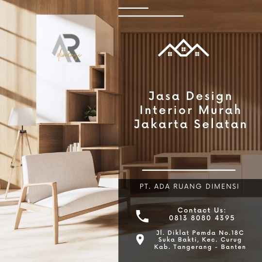 Jasa Design Interior Murah Jakarta Selatan