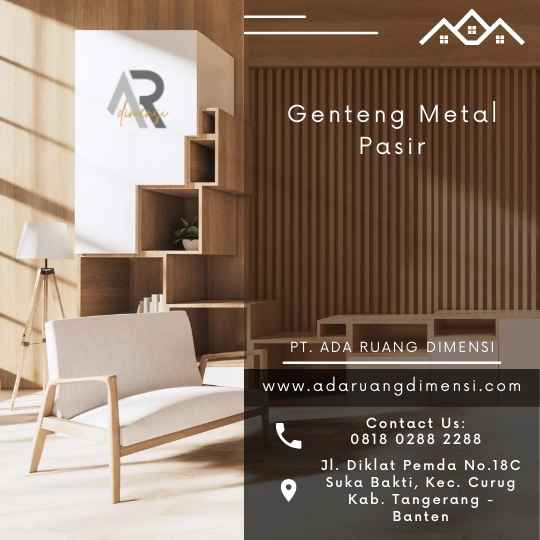 Genteng Metal Pasir: Solusi Tepat untuk Atap Rumah Anda